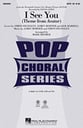 I See You SATB choral sheet music cover